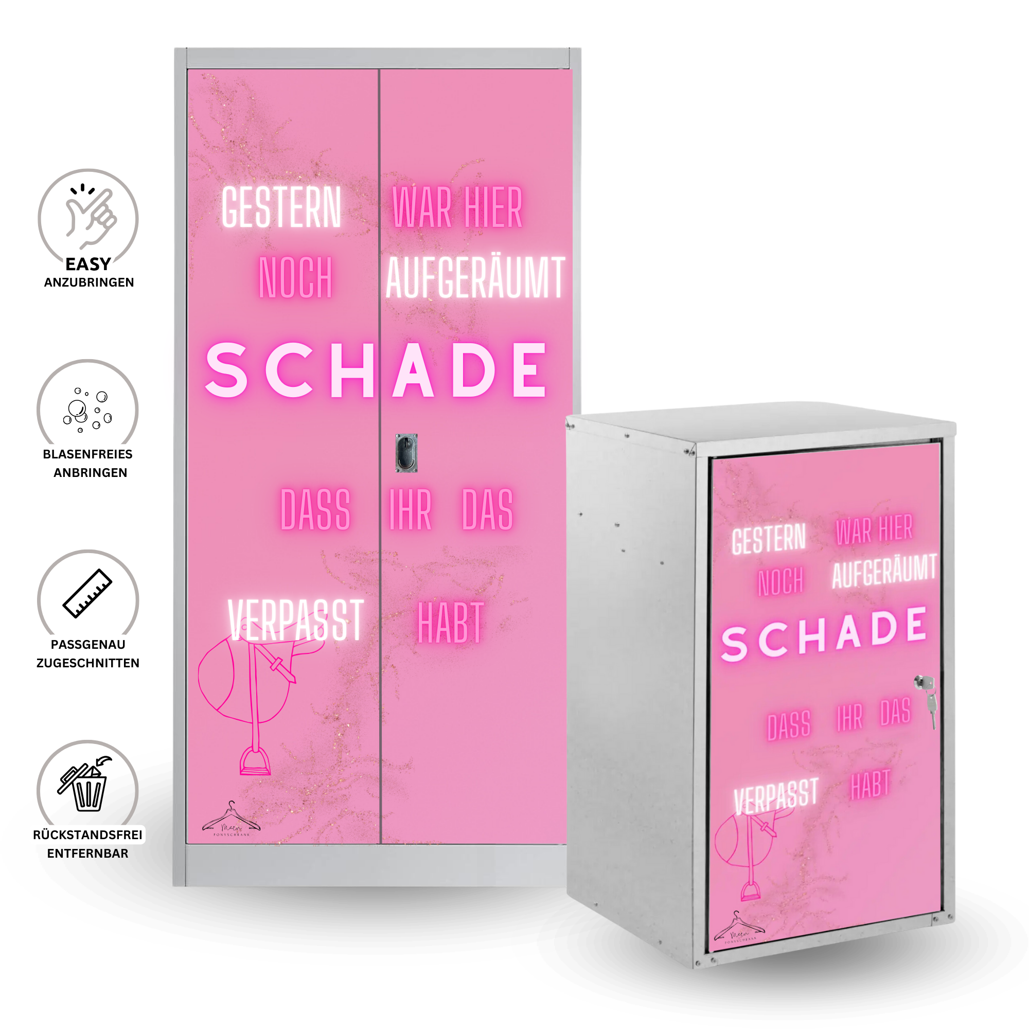 Sattelschrank Folie "Gestern war hier noch aufgeräumt"